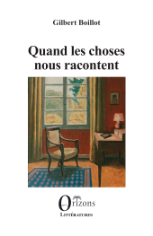 E-book, Quand les choses nous racontent, Orizons