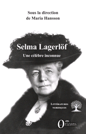 E-book, Selma Lagerlöf : Une célèbre inconnue, Orizons