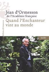 eBook, Quand l'Enchanteur vint au monde, Éditions Héloïse d'Ormesson