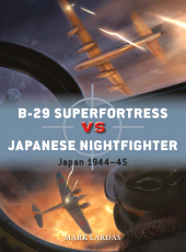 eBook, B-29 Superfortress vs Japanese Nightfighter : Japan 1944-45, Osprey Publishing