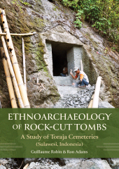 E-book, Ethnoarchaeology of Rock-cut Tombs : A Study of Toraja Cemeteries (Sulawesi, Indonesia), Oxbow Books