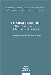 E-book, Le armi bianche : disciplina giuridica dal codice sardo ad oggi, Pacini giuridica