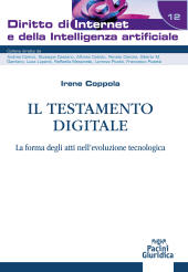 eBook, Il testamento digitale : la forma degli atti nell'evoluzione tecnologica, Pacini giuridica