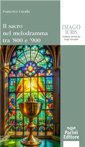 eBook, Il sacro nel melodramma tra '800 e '900, Pacini Editore