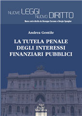 E-book, La tutela penale degli interessi finanziari pubblici, Pacini Editore