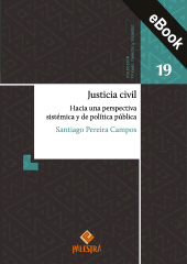 eBook, Justicia civil : Hacia una perspectiva sistémica y de política pública, Palestra Editores