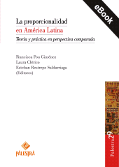 E-book, La proporcionalidad en América Latina : Teoría y práctica en perspectiva comparada, Palestra Editores