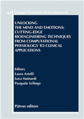 E-book, Unlocking the mind and emotions : cutting-edge bioengineering techniques from computational pshysiology to clinical applications, Pàtron Editore