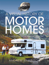 E-book, A Visual History of Motorhomes : Photographs from the 20s to Modern Day, Pen and Sword