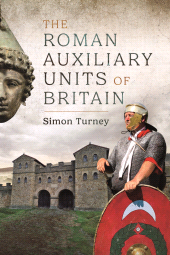 eBook, The Roman Auxiliary Units of Britain, Pen and Sword