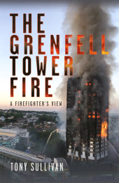eBook, The Grenfell Tower Fire : A Firefighter's View, Pen and Sword