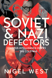 E-book, Soviet and Nazi Defectors : Counter-Intelligence in WW2 and the Cold War, Pen and Sword