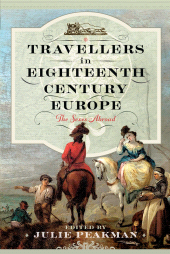 eBook, Travellers in Eighteenth Century Europe : The Sexes Abroad, Pen and Sword