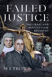 E-book, Failed Justice : The Craig and Bentley Case Revisited, Pen and Sword