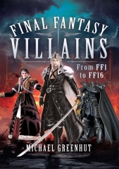 eBook, Final Fantasy Villains : From FF1 to FF16, Pen and Sword