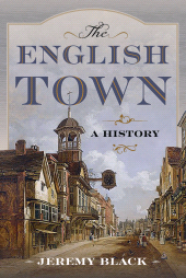 eBook, The English Town : A History, Pen and Sword