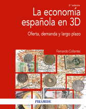 E-book, La economía española en 3D : Oferta, demanda y largo plazo, Ediciones Pirámide