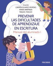 E-book, Prevenir las dificultades de aprendizaje en escritura : Manual del alumnado I, Ediciones Pirámide