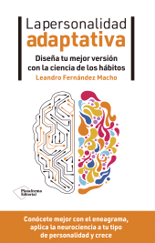 E-book, La personalidad adaptativa : Diseña tu mejor versión con la ciencia de los hábitos, Plataforma Editorial