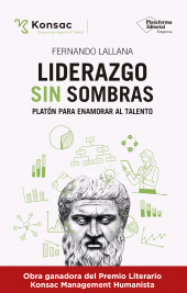 E-book, Liderazgo sin sombras : Platón para enamorar al talento, Plataforma Editorial