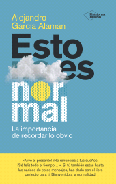 E-book, Esto es normal : La importancia de recordar lo obvio, Plataforma Editorial