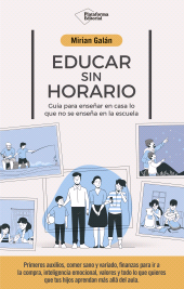E-book, Educar sin horario : Guía para enseñar en casa lo que no se enseña en la escuela, Plataforma Editorial