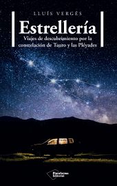 E-book, Estrellería : Viajes de descubrimiento por la constelación de Tauro y las Pléyades, Plataforma Editorial