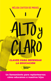 E-book, Alto y claro : Claves para repensar la educación, Plataforma Editorial