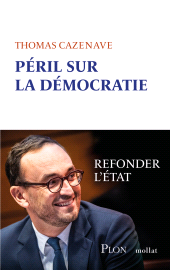 E-book, Péril sur la démocratie-Refonder l' Etat, Plon