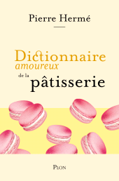 E-book, Dictionnaire amoureux de la pâtisserie, Plon