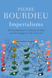 E-book, Imperialisms : The International Circulation of Ideas and the Struggle for the Universal, Polity Press