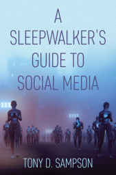 E-book, A Sleepwalker's Guide to Social Media, Polity Press