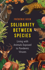 E-book, Solidarity Between Species : Living with Animals Exposed to Pandemic Viruses, Polity Press
