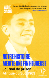 E-book, Notre histoire mérite une fin heureuse-Journal de prison, Afrique du Sud, 1963, Premier Parallèle