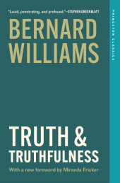 E-book, Truth and Truthfulness : An Essay in Genealogy, Princeton University Press