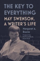E-book, The Key to Everything : May Swenson, A Writer's Life, Princeton University Press