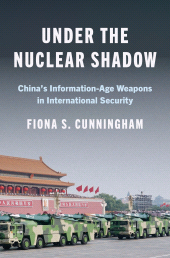 eBook, Under the Nuclear Shadow : China's Information-Age Weapons in International Security, Princeton University Press