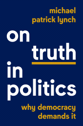 E-book, On Truth in Politics : Why Democracy Demands It, Princeton University Press