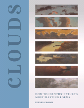 E-book, Clouds : How to Identify Nature's Most Fleeting Forms, Princeton University Press