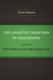 E-book, The Analytic Tradition in Philosophy, Volume 3 : The Struggle for Modality, Princeton University Press