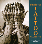 E-book, Indigenous Tattoo Traditions : Humanity through Skin and Ink, Princeton University Press