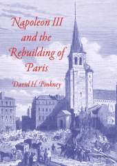 E-book, Napoleon III and the Rebuilding of Paris, Princeton University Press