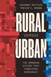 E-book, Rural Versus Urban : The Growing Divide That Threatens Democracy, Princeton University Press