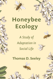 E-book, Honeybee Ecology : A Study of Adaptation in Social Life, Princeton University Press