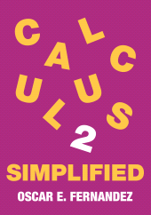 E-book, Calculus 2 Simplified : Integration and Infinite Series, Princeton University Press