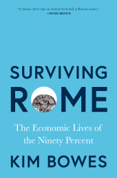 E-book, Surviving Rome : The Economic Lives of the Ninety Percent, Princeton University Press