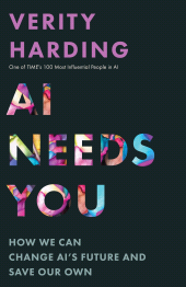 E-book, AI Needs You : How We Can Change AI's Future and Save Our Own, Princeton University Press