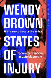 E-book, States of Injury : Power and Freedom in Late Modernity, Princeton University Press