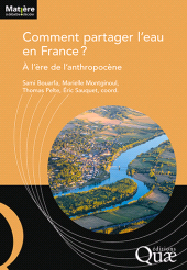 E-book, Comment partager l'eau en France ? : À l'ère de l'anthropocène, Éditions Quae