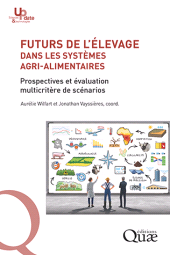 E-book, Futurs de l'élevage dans les systèmes agri-alimentaires : Prospectives et évaluation multicritère de scénarios, Éditions Quae